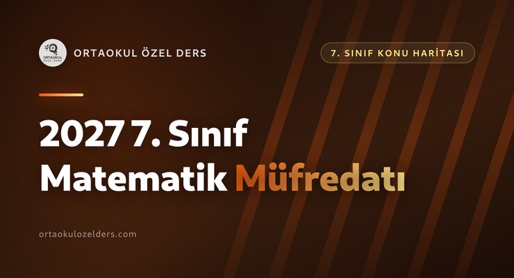 2027 7. Sınıf Matematik Müfredatı