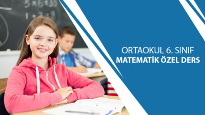 Ortaokul Altıncı Sınıf Matematik Özel Ders